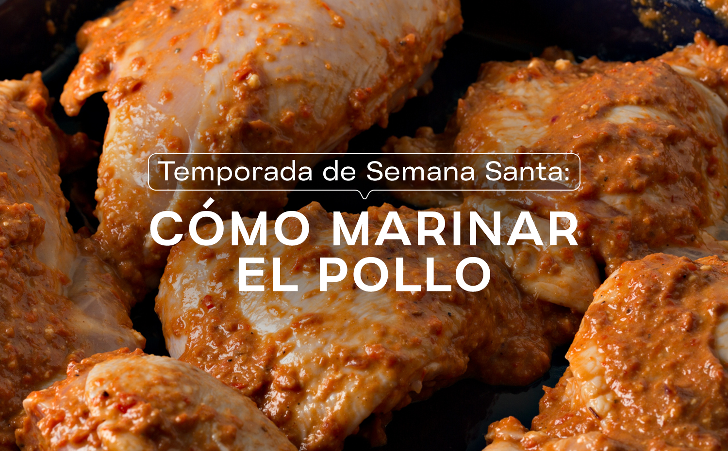 Como marinar el pollo